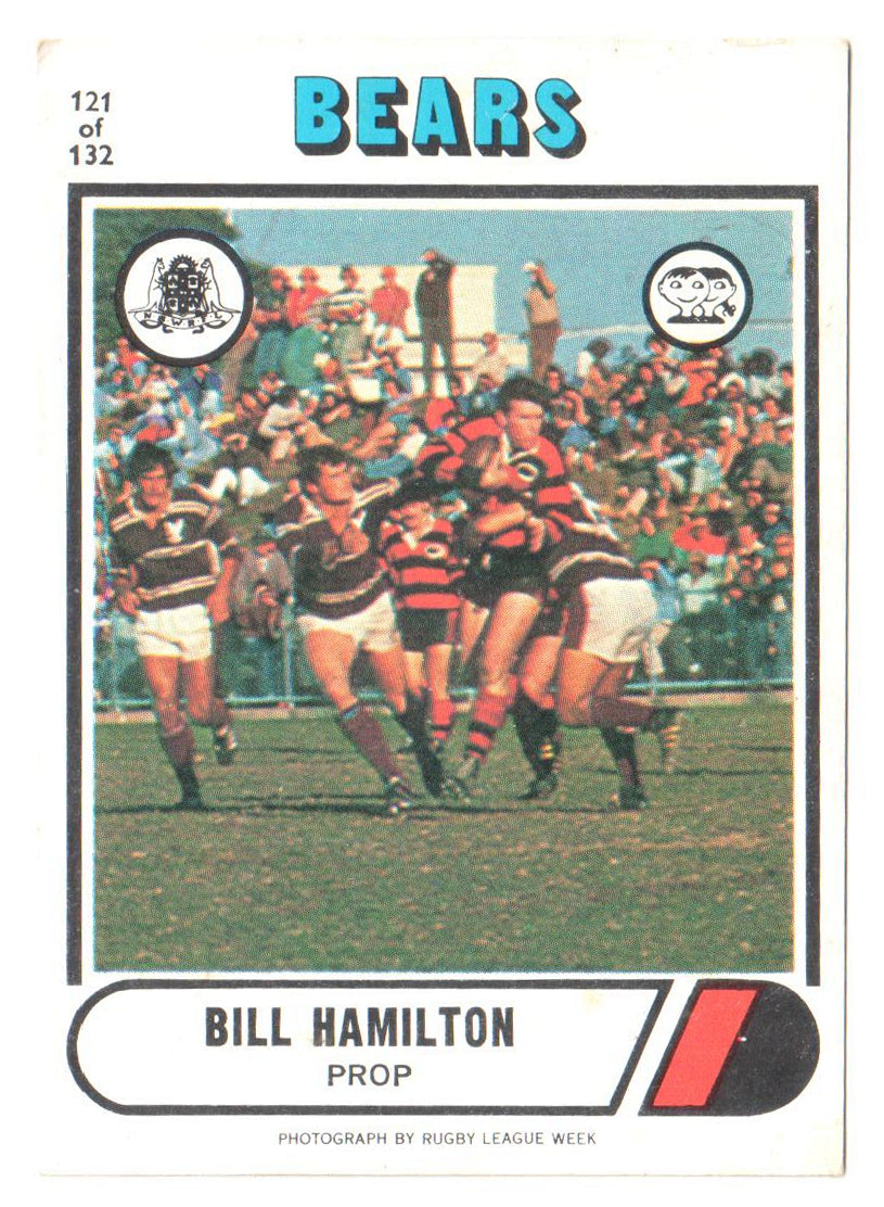 Scanlens 1976 NRL Football Card 121 of 132 - Bill Hamilton - Bears