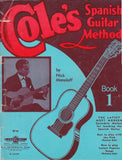 Cole's Spanish Guitar Method By Nick Manoloff c1967