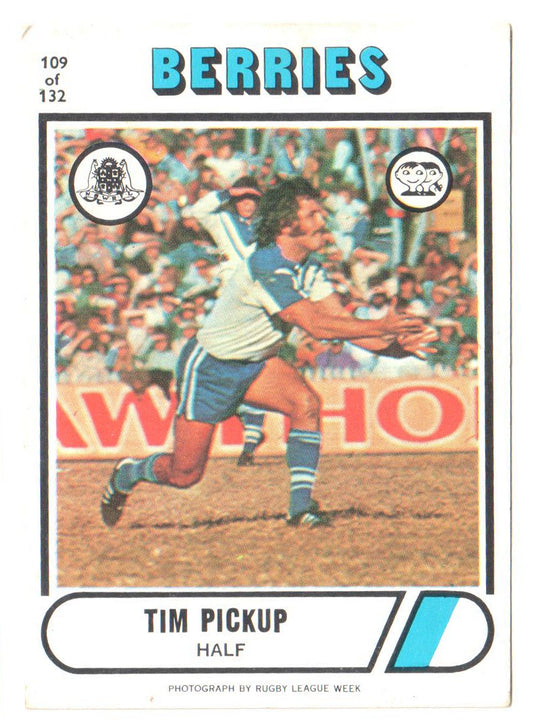 Scanlens 1976 NRL Football Card 109 of 132 - Tim Pickup - Berries