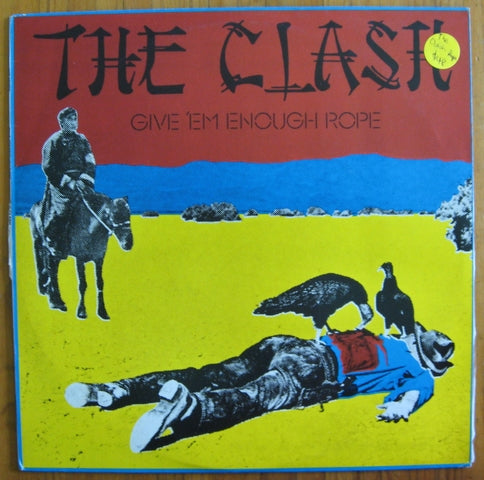 The Clash Give 'Em Enough Rope vinyl LP 33rpm record CBS label SBP 237265